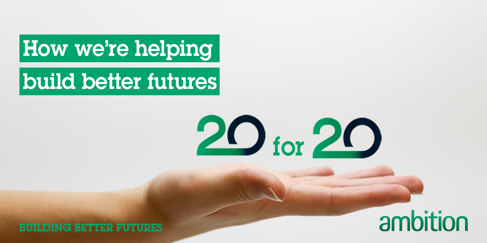 20for20 Charity Initiative -How we're helping build better futures
